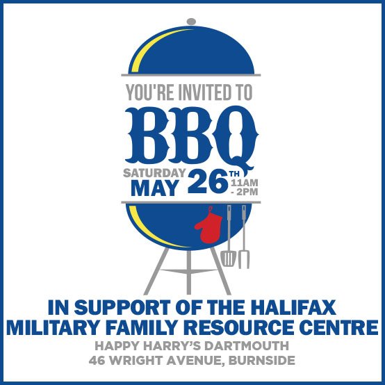 You're Invited to a BBQ Tomorrow (Saturday May 26th from 11AM-2PM) At Happy Harry's Dartmouth in Support of the Halifax Military Family Resource Centre.