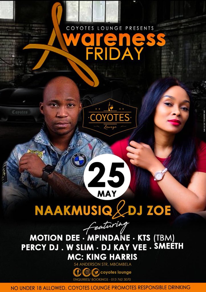 TheOnlyKhazana's tweet photo. Make sure you out at @Coyotes_lounge (Nelspruit) tonight it’s the #AwarenessFriday Party ROAD TO THE OFFICIAL LAUNCH 🚀 w @NaakMusiQ &amp; @DjZoe_ alongside @MotionDeeSA @PercySimphiwe @TBM_KTS &amp; many more Issa Lituation 🔥🔥🔥 &amp; I’m your Host 🦉 https://t.co/Er1zk5AkqA