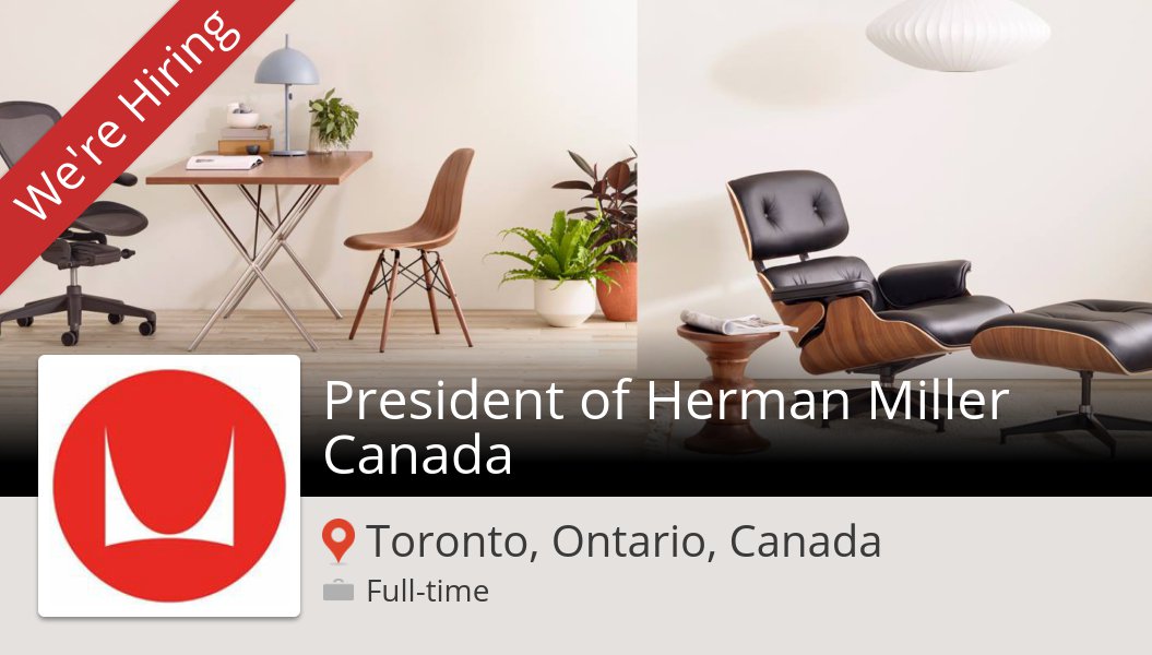 #HermanMiller is hiring a #President of Herman Miller Canada in #TorontoOntarioCanada, apply now! #job workfor.us/hermanmiller/2…