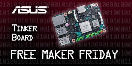 microcenter's tweet photo. It’s #FreeMakerFriday. Today we will be giving away an @ASUS Tinker Board! Retweet, love and comment on the coolest maker project you have seen! https://t.co/HsSllBcHyR https://t.co/8tsASU83fl