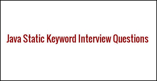 javatutorial95's tweet image. #Java Static #Keyword #Interview Questions and Answers.
javatutorial95.blogspot.in/2017/09/java-s…