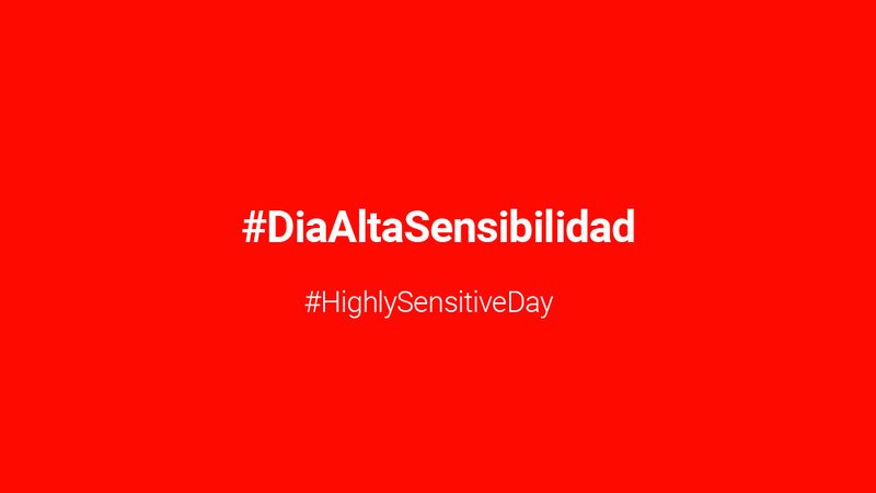 Petición del Día Internacional de la Alta Sensibilidad ante la ONU  #DiaAltaSensibilidad #HighlySensitiveDay #AltaSensibilidad #PersonasAltamenteSensibles
Visita altasensibilidad.net