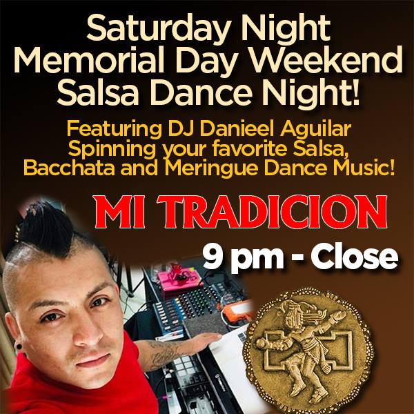 This Saturday Night Dance the Night Away at Mi Tradicion!