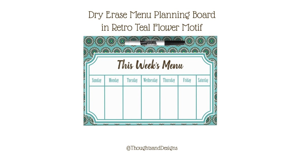 thoughtsndesign's tweet photo. Dry Erase Menu Planning board with a retro teal flower motif. https://t.co/4frYPwVjr8 #menuplanning #menuplanner #retro #organization #homemanagement #zazzle #design https://t.co/yXgi8gqJ79