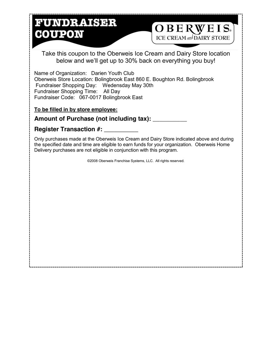You scream! I scream! We all scream for Ice Cream @ Bolingbrook Oberweis! Join us on May 30th for the Oberweis Fundraiser. Present the attached Oberweis coupon, via mobile device or a printed copy, DYC has the potential to receive up to 30% back on sales accompanied by the coupon