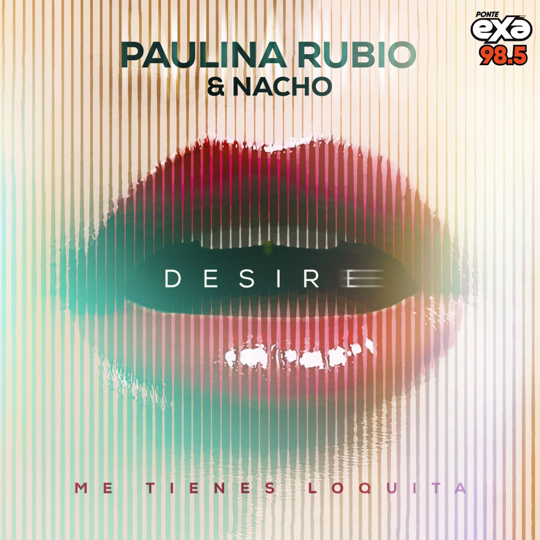exaoaxaca's tweet photo. @paurubio  esta de regreso y lo hace acompañada de @nacholacriatura su nuevo track se llama #Desire (Me Tienes Loquita) y ya es parte de la programacion de Exafm Oaxaca #MusicaNueva
#PrimeroEnExa 😉 https://t.co/BKW8yVdYYO