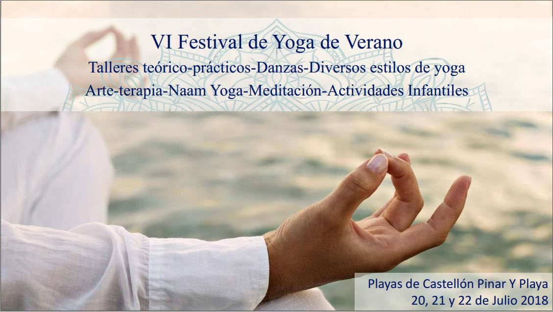 Puedes reservar en tu agenda la fecha del proximo 20,21,22 de JULIO #Festival de #Yoga Playas de #Castellón, este año en su sexta edición.
#Travel #Turismo #Asana #LoveYoga