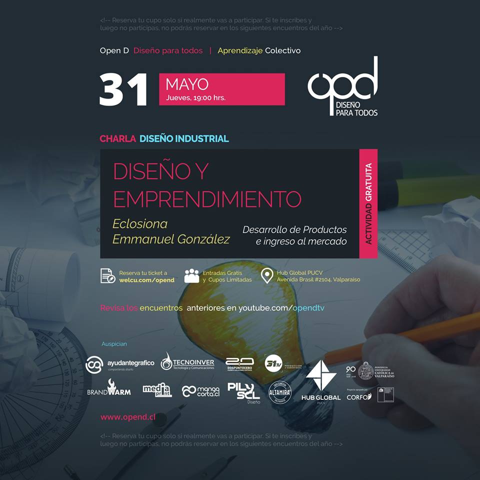 OpenD_'s tweet image. La próxima semana está llena de actividades Open D &amp;lt;3 En VALPO tenemos charla de #Diseño y #Emprendimiento por el equipo de Eclosiona y Emmanuel González. 31 de Mayo. 
Reserva bit.ly/2Ks1yOV #charla #gratuito #OpenD #diseñoindustrial
