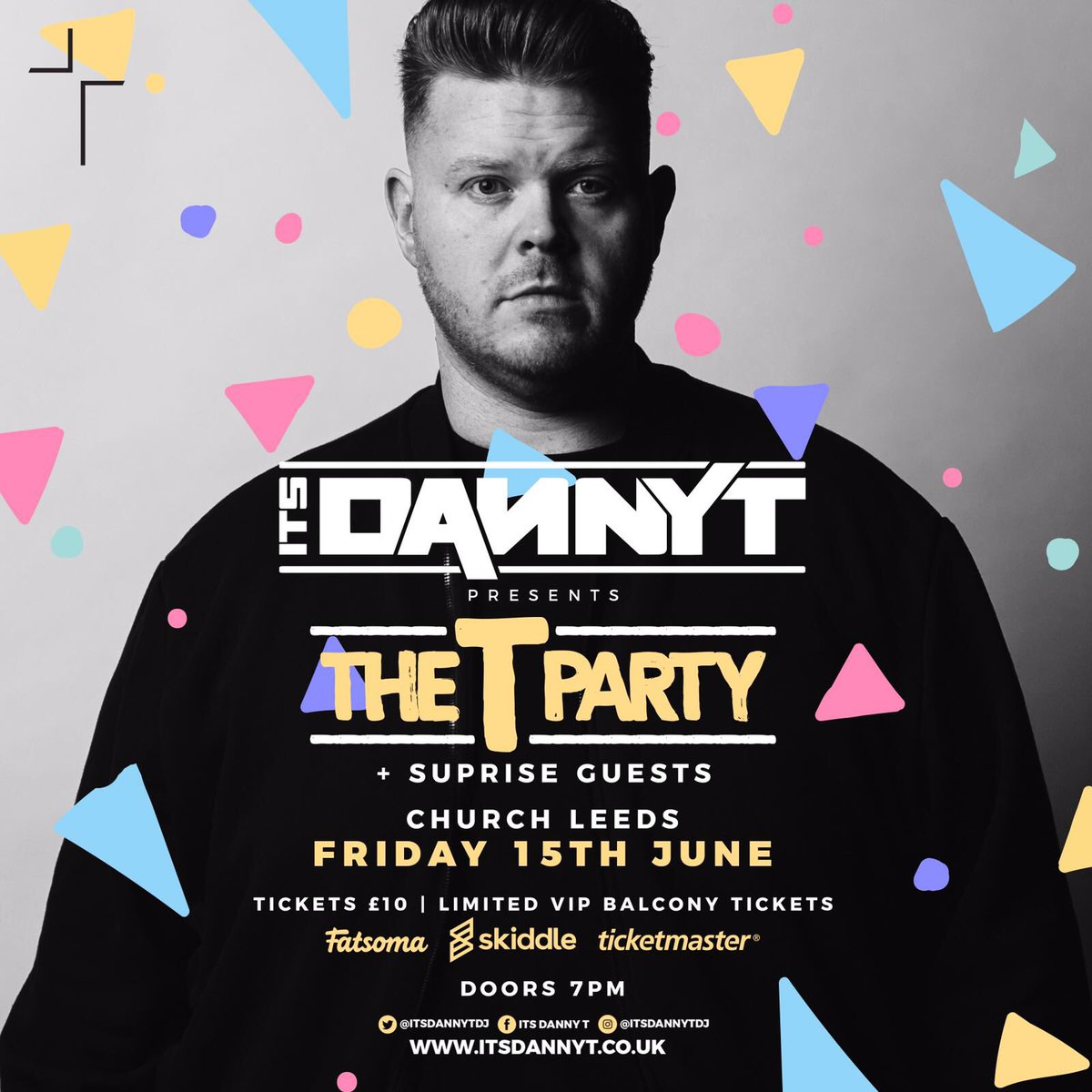 Can’t forget this little beauty 15th June. Catch me on @ItsDannyTDJ  headline show! #itsdannyt #droppinthembombs #tparty #leeds #faded #music