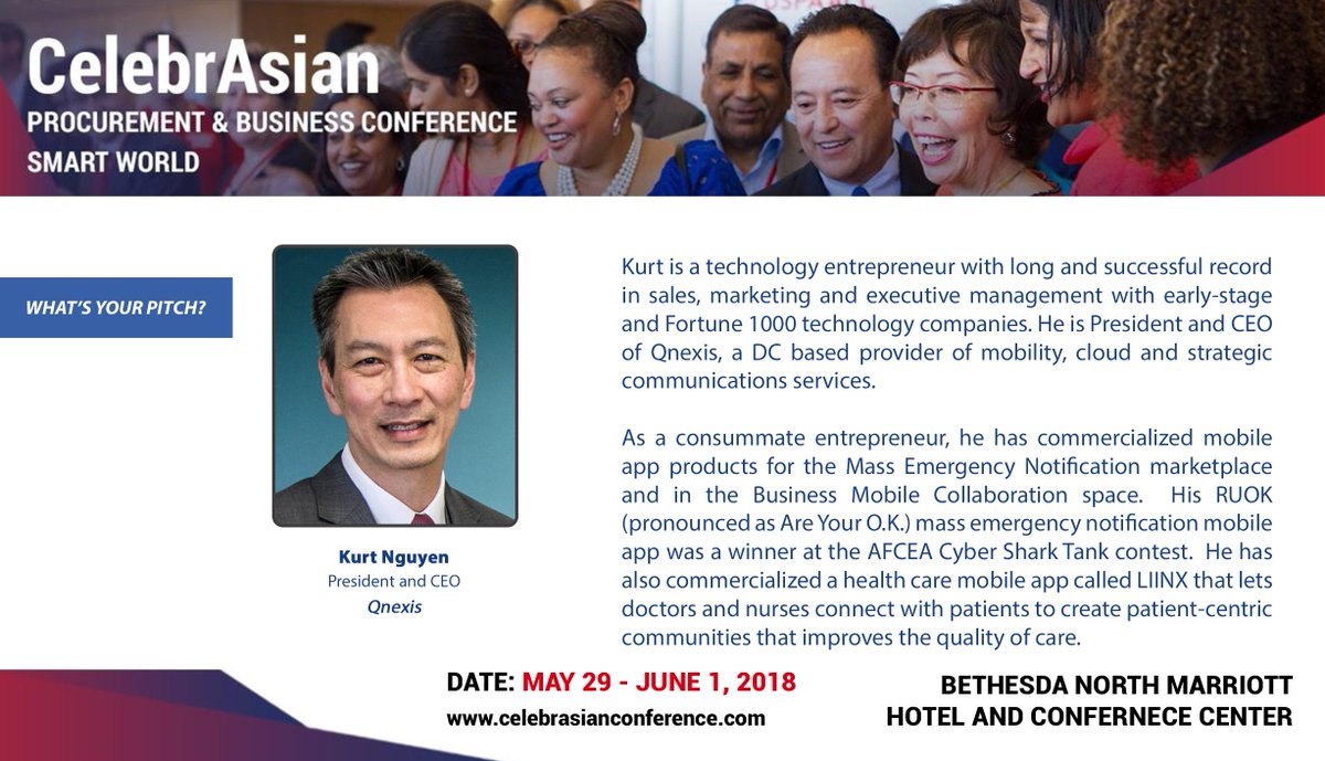 USPAACC's tweet photo. Joining us at #CELEB18 "What's Your Pitch" competition panel of judges is one of our very own Kurt Nguyen, President and CEO of @Qnexis, also a consummate entrepreneur with a long and successful track record. Celebrate with us: https://t.co/t9sCGe4e8T https://t.co/vVdiBVK9Ll