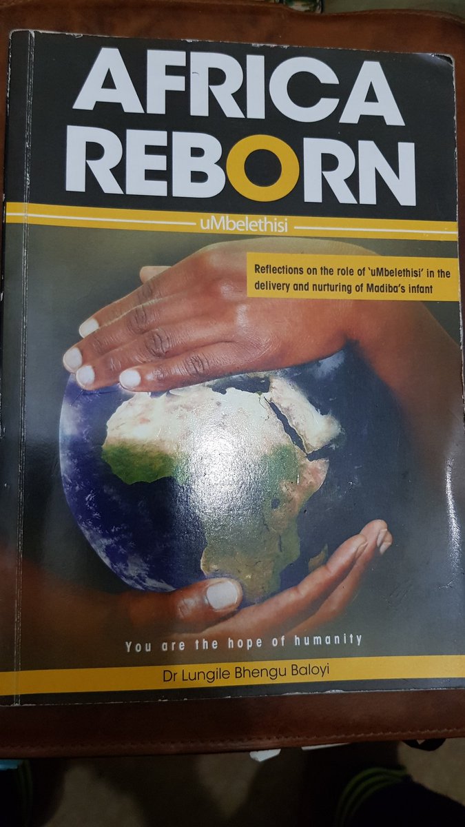 On this Africa Day, I am reading AFRICA REBORN-uMbethisi-Reflections on the role of 'uMbelethisi' in the delivery and nurturing of Madiba's infant-You are the hope of humanity by Dr. Lungile Bhengu Baloyi <a href="/Africarisingorg/">A.R</a> <a href="/NdabaMandela/">Ndaba Mandela</a> <a href="/CyrilRamaphosa/">Cyril Ramaphosa 🇿🇦</a> <a href="/Jay_Naidoo/">Jay Naidoo</a> <a href="/AliLeadership/">#LetIntegrityLead</a>