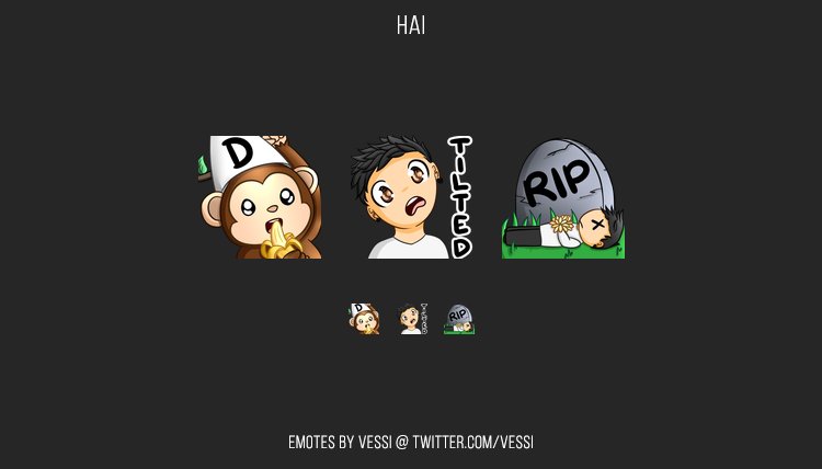 New emotes for @Hai! He recently started streaming full-time, so make sure you check his stream out 😊