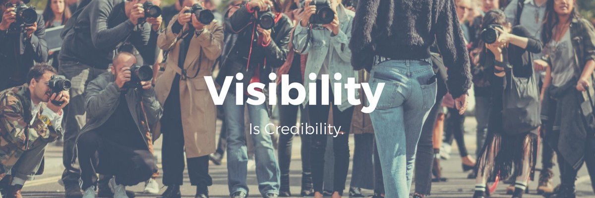 This is what we stand for #VisibilityIsCredibility