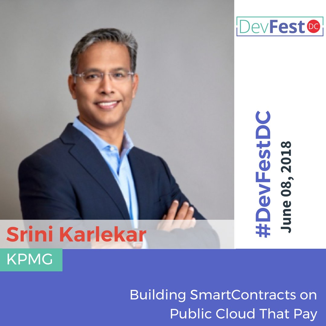 devfestdc's tweet photo. Hear from @KPMG Software Architect Srini Karlekar @skarlekar at #DevFest DC on Jun 8th. Find out more here: https://t.co/eTzbJSNSEw #Blockchain #IotDC #DCTech https://t.co/kd7Q8JB11f