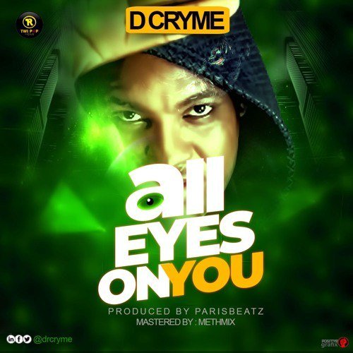 SoundsGh's tweet photo. D Cryme – All Eyes On You (Prod. by ParisBeatz) https://t.co/hPrYRqWDTA https://t.co/v8nPc4EKgT
