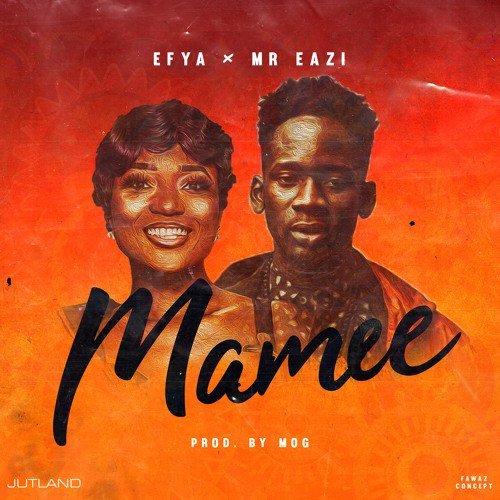 SoundsGh's tweet photo. Efya x Mr. Eazi – Mamee (Prod. by M.O.G Beatz) https://t.co/a8xS4TrLqp https://t.co/2O2NF54SXA