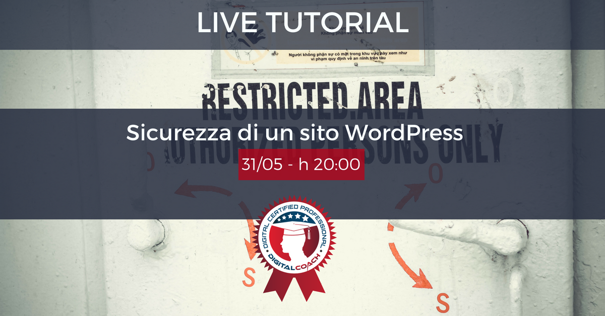 DigitalCoachIT's tweet image. #DigitalCoachLive🔜VUOI specializzarti ed approfondire *come gestire la sicurezza del tuo sito Wodpress* in modo automatizzato? Segui il #LiveTutorial GRATIS il *31/05 - h 20:00*.👌ISCRIVITI SUBITO👉buff.ly/2krbKMI