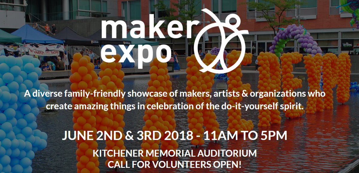 ONE MORE WEEK until Maker Expo 2018! Invite your friends. Share the fun. Join us at the Kitchener Memorial Auditorium June 2 &amp; 3 from 11am-5pm with 10,000 of your closest new friends. 100% FREE! #OntarioSummerOfMaking #MakerExpo #WeAreAllMakers