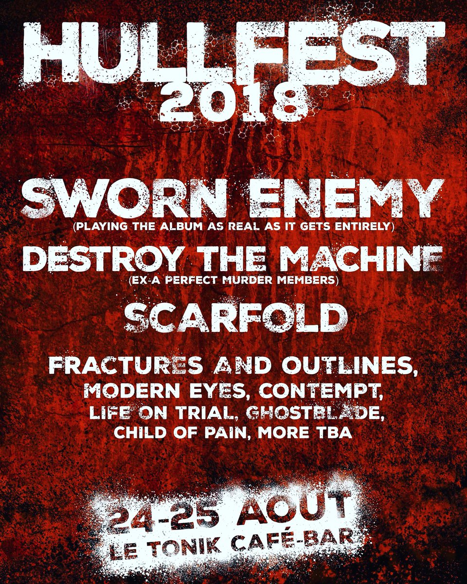 Gatineau, 24-25 aout Hullfest Featuring Sworn Enemy !!