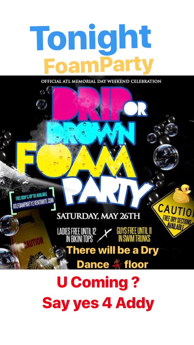 ThisShymell's tweet photo. Atlanta’s Biggest Foam Party Ever #DripOrDrownFoamParty 💦 Tonight 🙌🏽 Ladies Free In Swimwear Till 12 👙 Guys Free Till 11pm In Trunks 😎 Foam Cannons 💦 + Foam Pits 💧Doors Open @ 9pm ⌚️ 2339 Brannen Rd SE Atlanta Ga 📍 https://t.co/hVqe1EB5zW