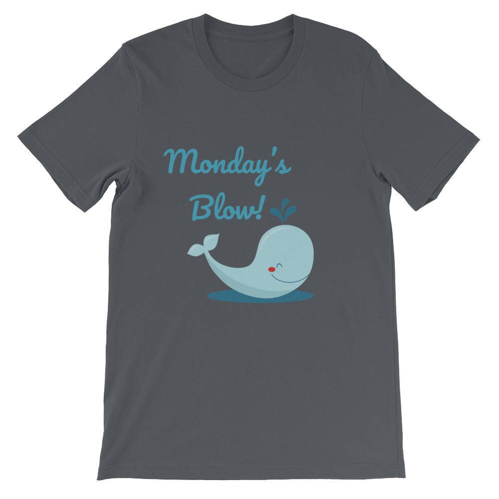 Excited to share the latest addition to my #etsy shop: Monday’s Blow Cotton Unisex T-Shirt #clothing #shirt #womenstshirts #adulthumor #humor #offensive #whales #menstshirts #menstees etsy.me/2xejU4d