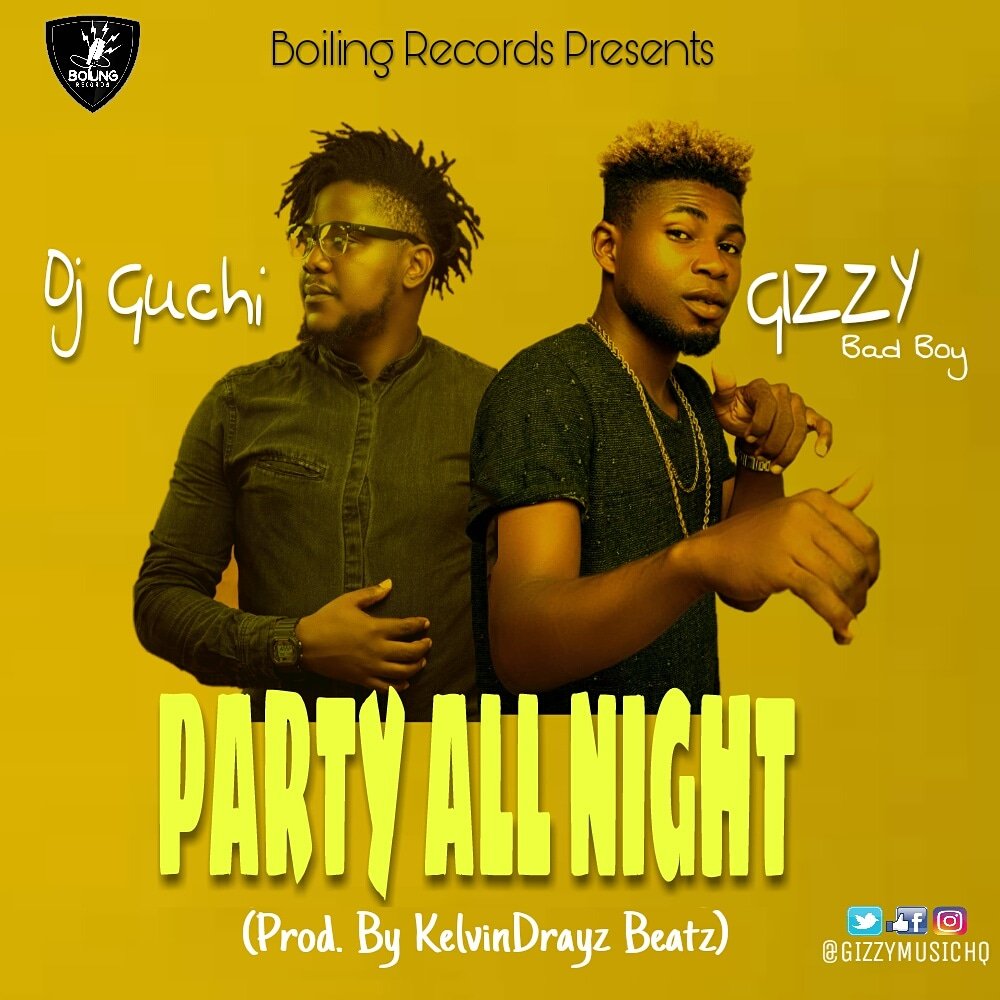 boilingrecordss's tweet photo. We officially announce the audio &amp; video release of Party All Night by @gizzymusichq ft. @cooldjguchi ..Music Produced by @kelvindrayz1 &amp; Video Directed by @daviesden6  ... LINKS ON BIO 🎺 #BoilingRecords https://t.co/8U1LhAX6gh