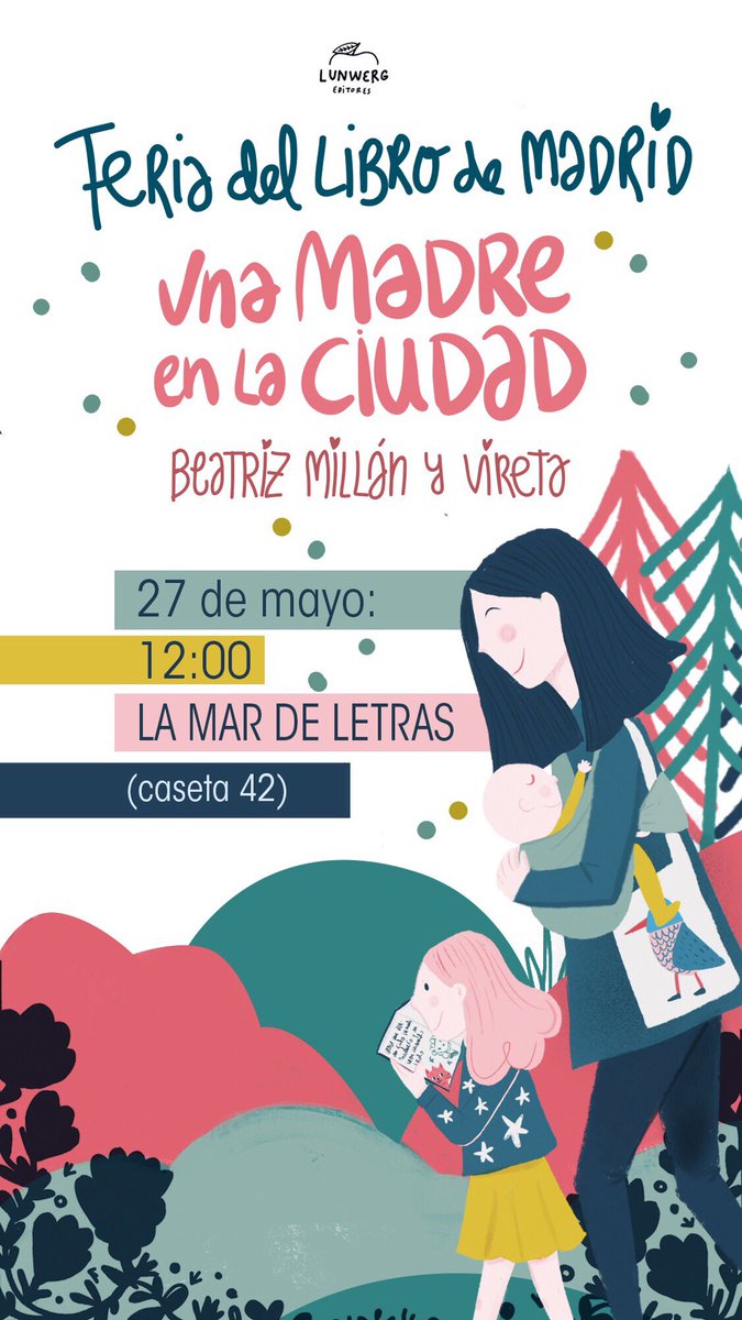 Mañana nos vemos en <a href="/FLMadrid/">Feria del Libro de Madrid</a>  en la caseta de <a href="/lamardeletras/">La Mar de Letras</a> con una sorpresa para todo el que venga a que <a href="/vireta/">vireta</a> y yo le firmemos “Una madre en la ciudad”. Os esperamos!