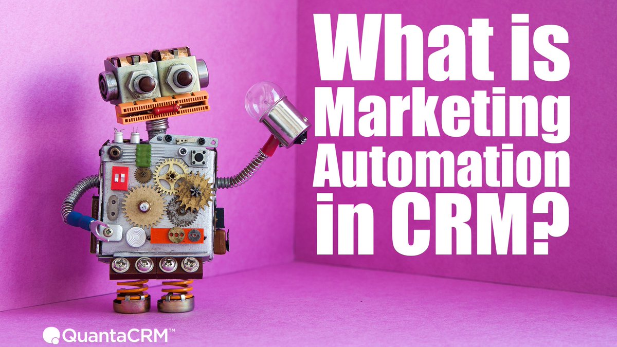 QuantaCRM's tweet photo. What is #MarketingAutomation in #CRM? https://t.co/jl6ngp3IVJ #Process101 #LeadGeneration #DigitalMarketing https://t.co/Kd9fU0dDPG