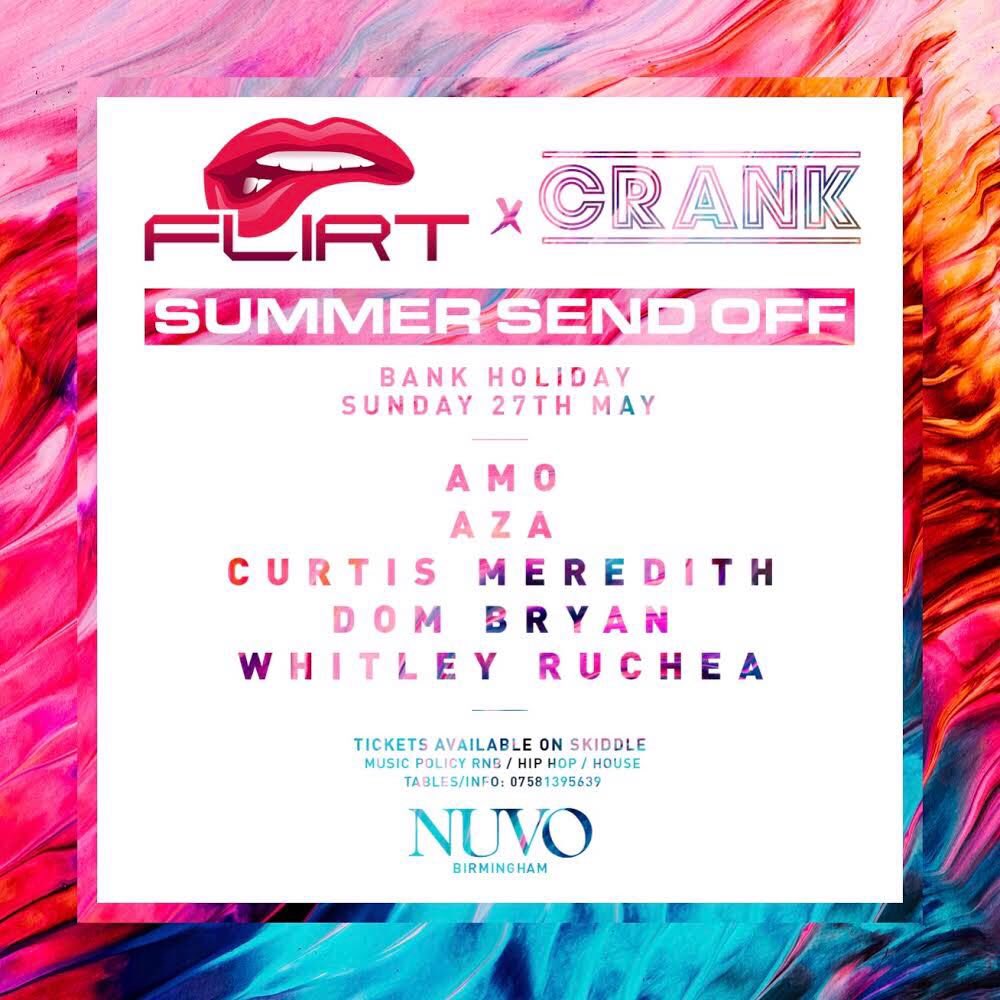 CrankEvent's tweet photo. Birmingham is looking lit tomorrow night at @NuvoBirmingham_ we team up with @FLIRTnights once again for a one off summer send off 😍✈️☀️ https://t.co/q3ugiPsKaQ