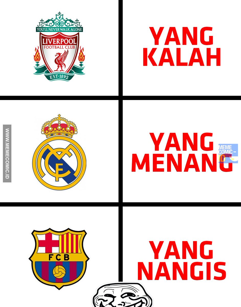 Meme Comic Indonesia On Twitter Selamat Buat Real Madrid