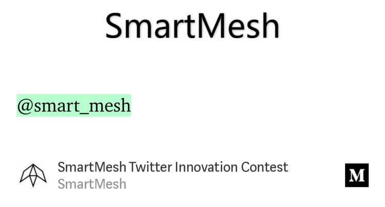 blkhan's tweet photo. "SmartMesh Twitter Innovation Contest" - @smart_mesh https://t.co/7x406Kr3kX https://t.co/cYtgtnSEC7