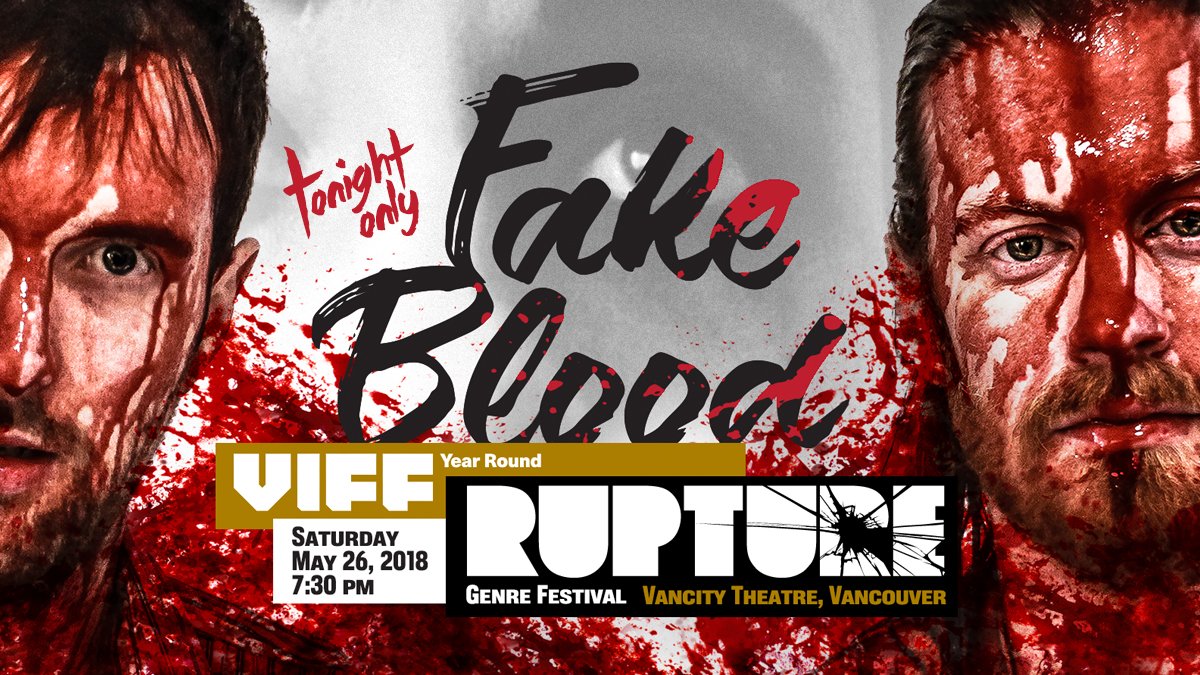 775MediaCorp's tweet photo. FAKE BLOOD - A One-Night-Only showing tonight at Vancouver International Film Fest's RUPTURE Genre Festival! See what many are calling one of the best horror films of the 21st century! #VIFF #FAKEBLOOD #horrorDoc #RUPTURE https://t.co/3Htkhl6jN5