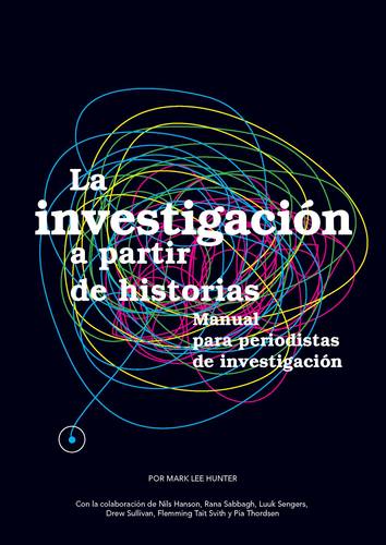 educacion2's tweet image. Manual gratis para periodistas &quot;La investigación a partir de las historias&quot; educacion2.com/manual-gratis-… #recursos2
