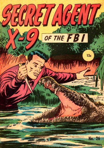 Secret Agent X-9 26 Published by Page Publications  #australiancomics #secretagentX9 #spycomics #PagePublications #comics from #mycollection of 50 years johnweekstraveller.wixsite.com/johnweekscolle…