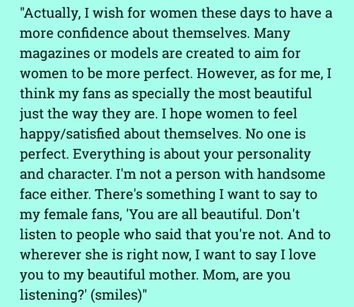 in an interview, Jongdae talked about fans and his words were so pretty and meaninful and he really meant it "As for me, I think my fans as specially the most beautiful just the way they are.""You are all beautiful. Don't listen to people who said that you're not."