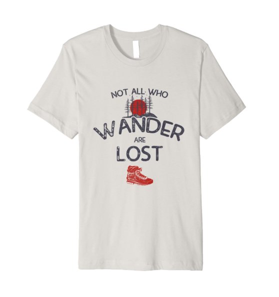 'Not All Who Wander Are Lost' premium T-shirt on #Amazon. Order here -> amazon.com/dp/B07DBMHQ91

@Amazon #merchbyamazon #amazonfba #amazonmerch #greatotdoors #merch #customtshirt #tshirt #camp #hiking #tees #jeksongraphics #AmazonPrime #amazonfashion #tee #Clothing #premiumtshirt