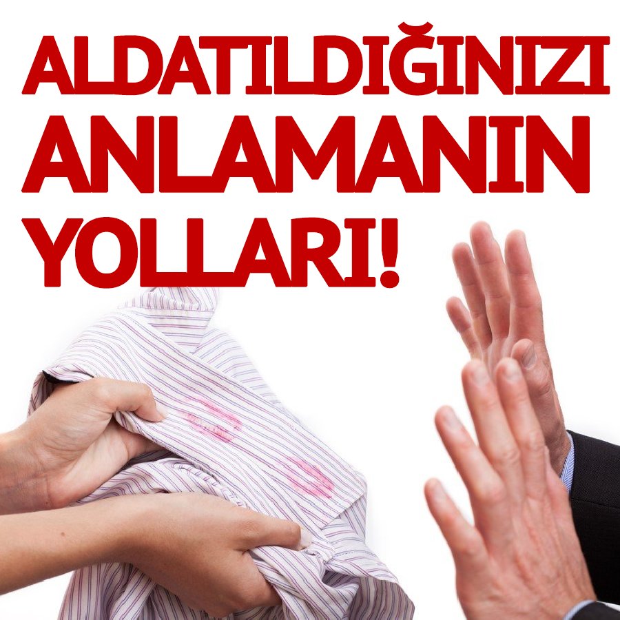 Aldatıldığınızı Anlamanın En Kolay 20 Yolu Aldatıldığınızı Anlamanın En Kolay 20 Yolu