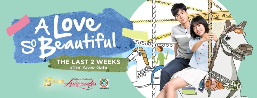 KapamilyaNovela's tweet photo. A Love So Beautiful: The Last 2 Weeks https://t.co/ckez5TQS6o