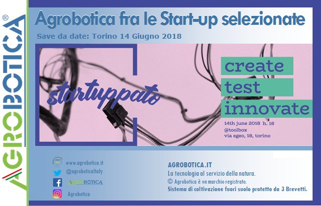 AgroboticaItaly's tweet photo. fra le #startup selezionate a #Startuppato, l''evento italiano per le startup innovative.
Dopo essersi aggiudicata la presenza al Seeds&amp;Chips 2018 come premio del concorso #waterfirst
Agrobotica sta lavorando per stupire di nuovo.
Save the date: Torino 14 Giugno 2018. https://t.co/wGJnKu0F8J