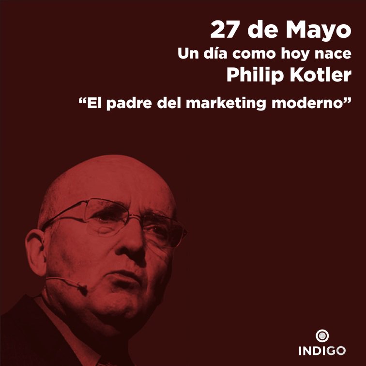 IndigoPe's tweet photo. Tal día como hoy el 27 de mayo de 1931 nace el que podría las bases del #Marketing moderno: Philip Kotler https://t.co/KhfZarqjqx