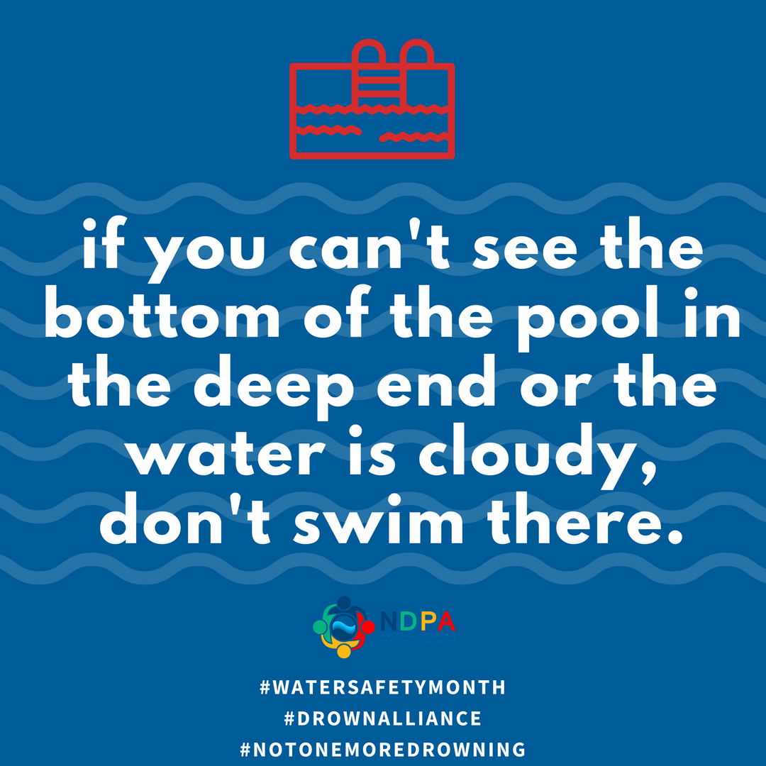 drownalliance's tweet photo. #WaterSafetyMonth If you can't see the bottom of the pool in the deep end or the water is cloudy, don't swim there. @PentairPool #safewater #knowyourpool #IPSSA Independent Pool and Spa Service Association https://t.co/mdKSl69wz6