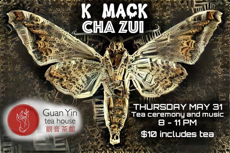 DJ_KMack's tweet photo. THIS THURSDAY, come get your ZEN! 10$ includes jams + tea at Guam Yin tea house! I've cooked up some new dreamstate originals to release for this set 👌 https://t.co/ZE0IxoitK0