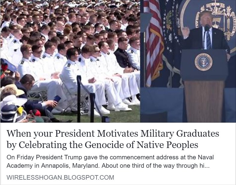 wirelesshogan's tweet photo. On Friday President Trump gave the commencement address at the Naval Academy. In his speech he attempted to motivate the graduates by reminding them of America's past military conquests.  by telling them "our ancestors tamed a continent."

https://t.co/hT89zD8K0h https://t.co/delWfrj0y6