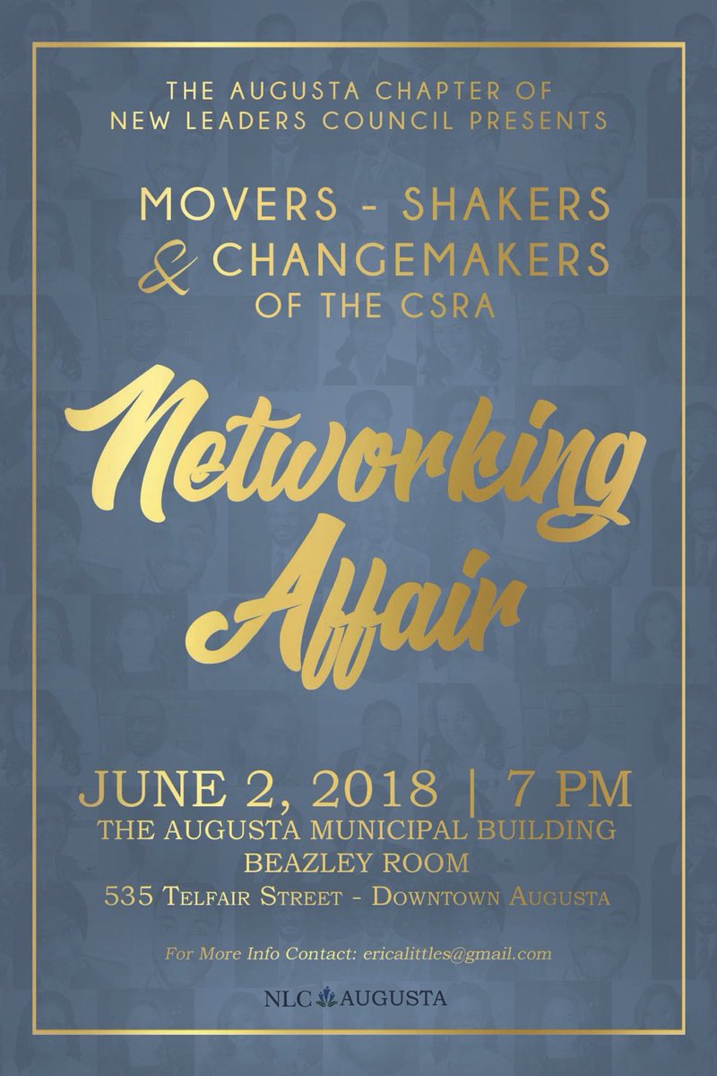 NLC_Augusta's tweet photo. Join us for our annual Movers, Shakers &amp; Changemakers Networking Affair on June 2nd. Get a seat at the table: https://t.co/mTraE8qOno https://t.co/Q47b0vdJts