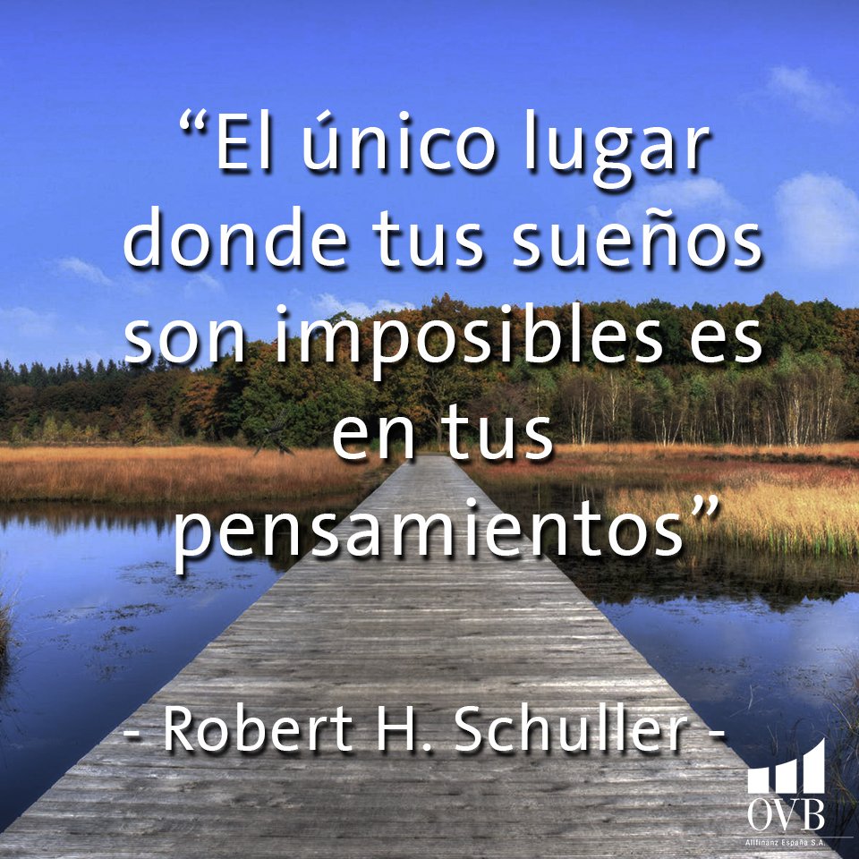 OVB_espana's tweet photo. FRASE INSPIRADORA | ¿Te ayudamos a hacer realidad tus sueños? #felizlunes https://t.co/h0NkdzRNLq