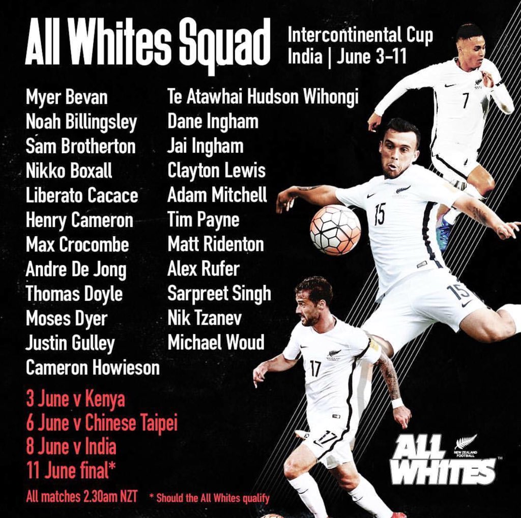 Coachsunz's tweet photo. All the best to the All Whites at the intercontinental cup in India. And a shout out to my Athletes in this squad @BoxallN @AdamMitchell08 @Tim_Payne7 @AndreDeJong19 @MattRidenton @twihongi @NZ_Football https://t.co/rOrauqeKyp