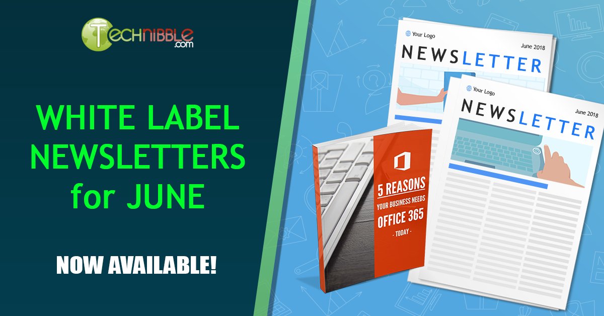 technibble's tweet photo. June's White Label Newsletter content has been released!
Head over to your dashboard to access it.
PS. Still not a member? Learn more about the White Label Newsletters here: https://t.co/rJVb293gdu
#msp #computerbusiness https://t.co/FiSsUoMEHF