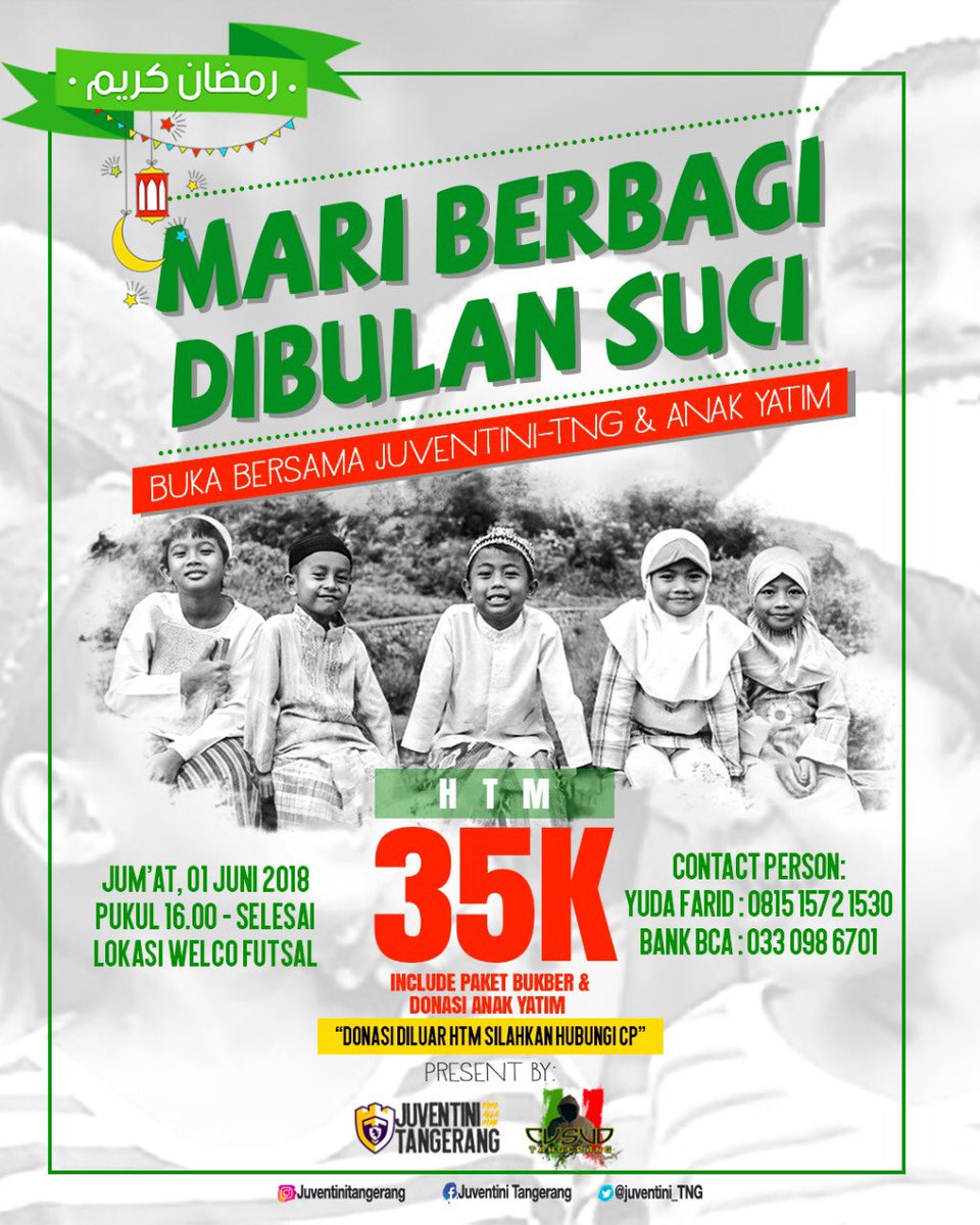 Juventini Tangerang : 

[EVENT] Bukber + Baksos utk Anak Yatim “Mari Berbagi dibulan Suci” 

📆 : Jumat, 01 Juni 2018
🕰 : 16.00 - End (Bada Ashar) 

#Bukber 
#Baksos
#JuventiniTangerang
#RamadhanKareem