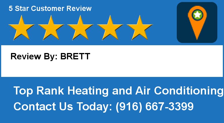 Review By: BRETT  Top Rank Heating &amp; Air
9100 Elkmont Way, Elk Grov