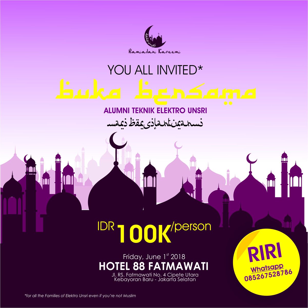 Bagi rekan-rekan yang akan hadir agar dapat mentransfer biaya bukber ini ke no rekening saudari kita berikut :

Rek BNI a.n Suari Ika Pemata
No. Rek 0345601793

Serta mengkonfirmasi bukti transfer ke Saudari Suari Ika di no WA 085267528786.
#Ramadhan
#Alumni